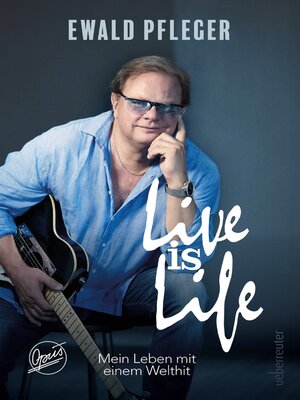 cover image of Live is Life. Mein Leben mit einem Welthit.
